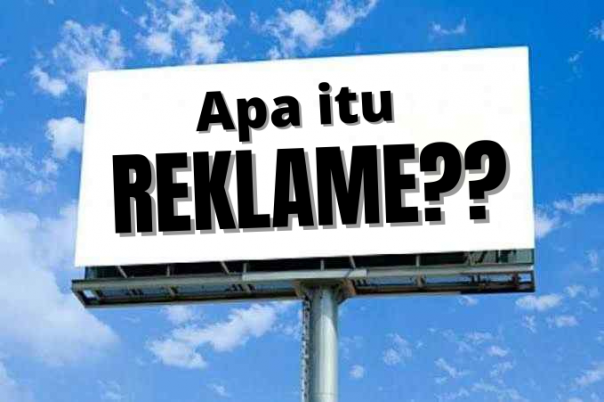 Asal Mula Reklame dan Papan Reklame